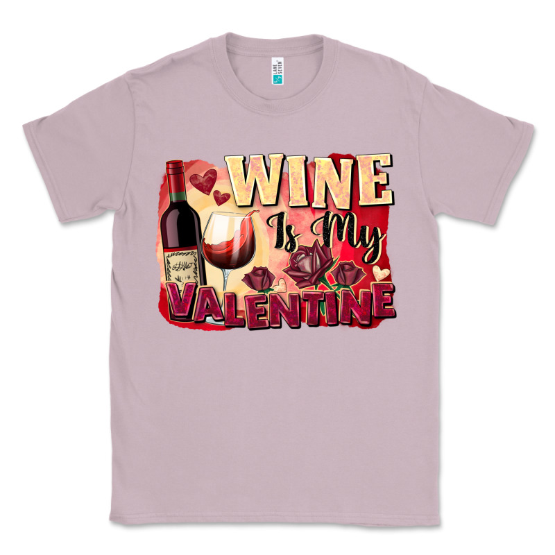 Wine Is My Valentine's Day Classic Tee by FaDigitalArtStudio | Teevron