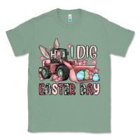 Sage I dig Easter Day Classic Tee - OliviaCreatesArt