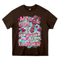 Chocolate Brown My God is stronger than Cancer Heavy Core Tee - FaDigitalArtStudio