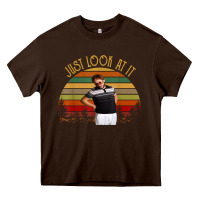 Chocolate Brown just look at it vintage funny for men women and family t shirt Heavy Core Tee - baoMotion