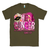 Army Green heal cancer for nothing is impossible with god Classic Tee - BarkalooDesign