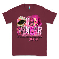 Burgundy heal cancer for nothing is impossible with god Classic Tee - BarkalooDesign