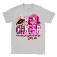 Moon Dust heal cancer for nothing is impossible with god Classic Tee - BarkalooDesign