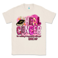Natural heal cancer for nothing is impossible with god Classic Tee - BarkalooDesign