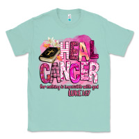 Seafoam heal cancer for nothing is impossible with god Classic Tee - BarkalooDesign