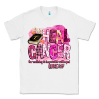 White heal cancer for nothing is impossible with god Classic Tee - BarkalooDesign
