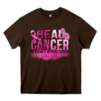 Chocolate Brown Heal Cancer for nothing is impossible Heavy Core Tee - FaDigitalArtStudio