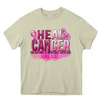 Mossy Heal Cancer for nothing is impossible Heavy Core Tee - FaDigitalArtStudio
