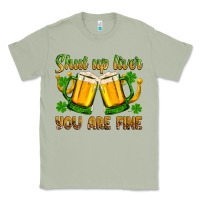 Matcha St. Patrick’s Day shut up liver you are fine Classic Tee - OliviaCreatesArt