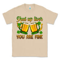 Mushroom St. Patrick’s Day shut up liver you are fine Classic Tee - OliviaCreatesArt