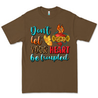 Cacao Don't Let Your Heart Be Troupled Premium Tee - BundleAndBundleShop