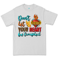 Dove Grey Don't Let Your Heart Be Troupled Premium Tee - BundleAndBundleShop