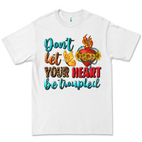 White Don't Let Your Heart Be Troupled Premium Tee - BundleAndBundleShop