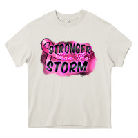 Cream Stronger than the storm Heavy Core Tee - FaDigitalArtStudio