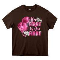 Chocolate Brown her fight is our fight Breast cancer awareness Heavy Core Tee - FaDigitalArtStudio