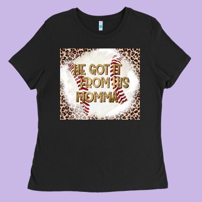 He Got It From His Momma Ladies Tee Designed By Cowhidedigitalart