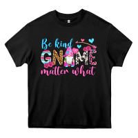 Black be kind gnome matter what Heavy Core Tee - OliviaCreatesArt