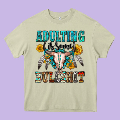 Adulting Is Some Bullshit Heavy Core Tee Designed By Oliviacreatesart