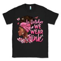 Black in october we wear pink Classic Tee - BarkalooDesign