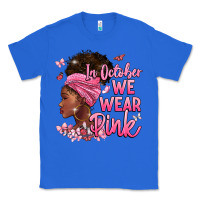 True Royal in october we wear pink Classic Tee - BarkalooDesign