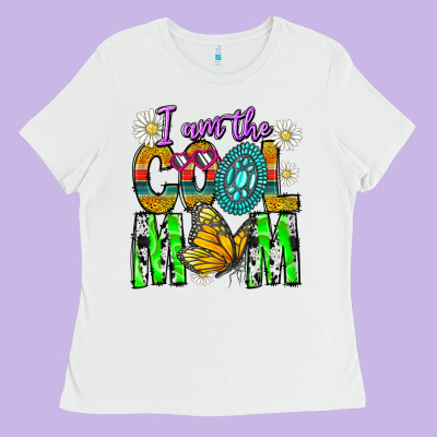 I'm The Cool Mom Ladies Tee Designed By Cowhidedigitalart