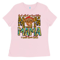 Bubblegum Pink God Gifted Me Two Titles And Mama i Rock Them Both Ladies Tee - CowhideDigitalArt