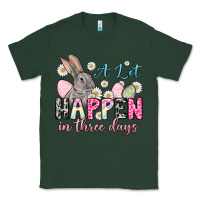 Sports Green Easter Day A lot can happen in three days Classic Tee - OliviaCreatesArt