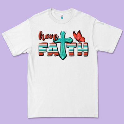 Have Faith Premium Tee Designed By Bundleandbundleshop