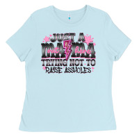 Baby Blue Just a Mama Out Here Trying Not To Raise Assholes Ladies Tee - CowhideDigitalArt