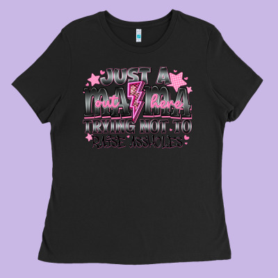 Just A Mama Out Here Trying Not To Raise Assholes Ladies Tee Designed By Cowhidedigitalart