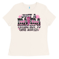 Bone Just a Mama Out Here Trying Not To Raise Assholes Ladies Tee - CowhideDigitalArt