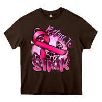 Chocolate Brown Refuse to sink Cancer Heavy Core Tee - FaDigitalArtStudio