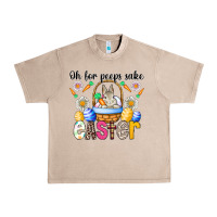 French Oak Oh For Peeps Sake Easter Urban Heavy Tee - CowhideDigitalArt
