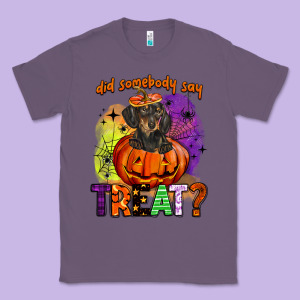 Did Somebody Say Treat Classic Tee Designed By Barkaloodesign