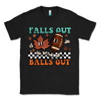Black falls out balls out Classic Tee - BarkalooDesign