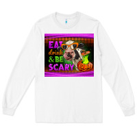 White eat drink and be scary cow Long Sleeve Tee - LillyAllenDesigns