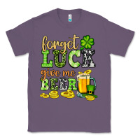 Lavender St. Patrick's Forget luck give me beer Classic Tee - OliviaCreatesArt