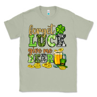 Matcha St. Patrick's Forget luck give me beer Classic Tee - OliviaCreatesArt