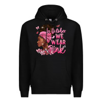 Black in october we wear pink Premium Hoodie - BarkalooDesign