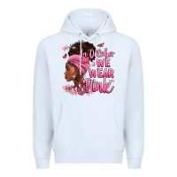 White in october we wear pink Premium Hoodie - BarkalooDesign