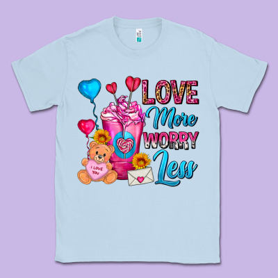 Love More Worry Less Valentines Day Cold Drink Classic Tee Designed By Fadigitalartstudio
