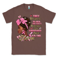 Chestnut they whispered to hear you cant withstand the stor Classic Tee - BarkalooDesign