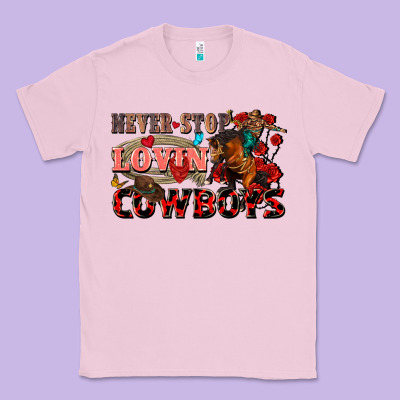 Never Stop Lovin Cowboys Classic Tee Designed By Fadigitalartstudio