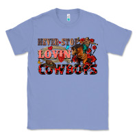 Colony Blue Never stop lovin cowboys Classic Tee - FaDigitalArtStudio
