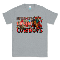 Heather Grey Never stop lovin cowboys Classic Tee - FaDigitalArtStudio