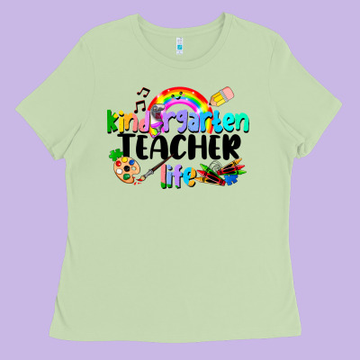 Kindergarten Teacher Life Ladies Tee Designed By Lillyallendesigns