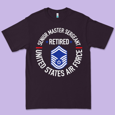 Senior Master Sergeant Retired Air Force Retirement Gifts T Shirt Premium Tee Designed By Designpulse