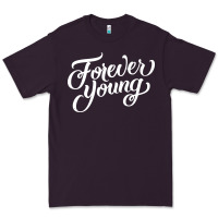 Forever Young Premium Tee | Teevron