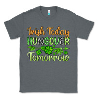 Charcoal Heather St. Patrick's Irish today hungover tomorrow Classic Tee - OliviaCreatesArt