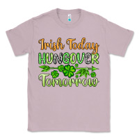 Lilac St. Patrick's Irish today hungover tomorrow Classic Tee - OliviaCreatesArt